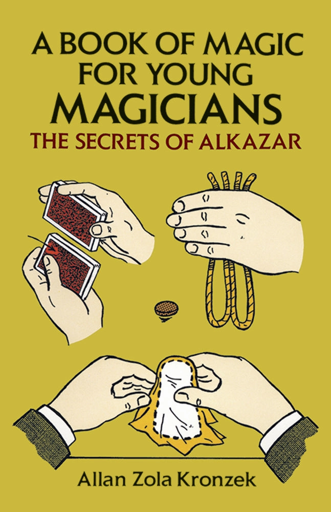 A Book Of Magic For Young Magicians - The Secrets of Alkazar