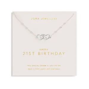 Forever Yours Happy 21st Birthday Silver Plated Necklace 7493 Joma Jewellery