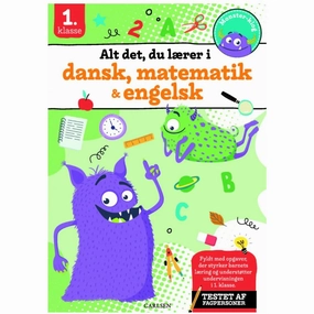 Forlaget Carlsen Alt det, du lrer i dansk, matematik & engelsk - 1. klasse