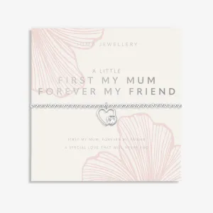 Mother's Day A Little First My Mum Forever My Friend Bracelet 8508 Joma Jewellery